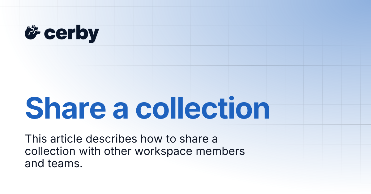 Share a collection | Web app | Cerby Help Center