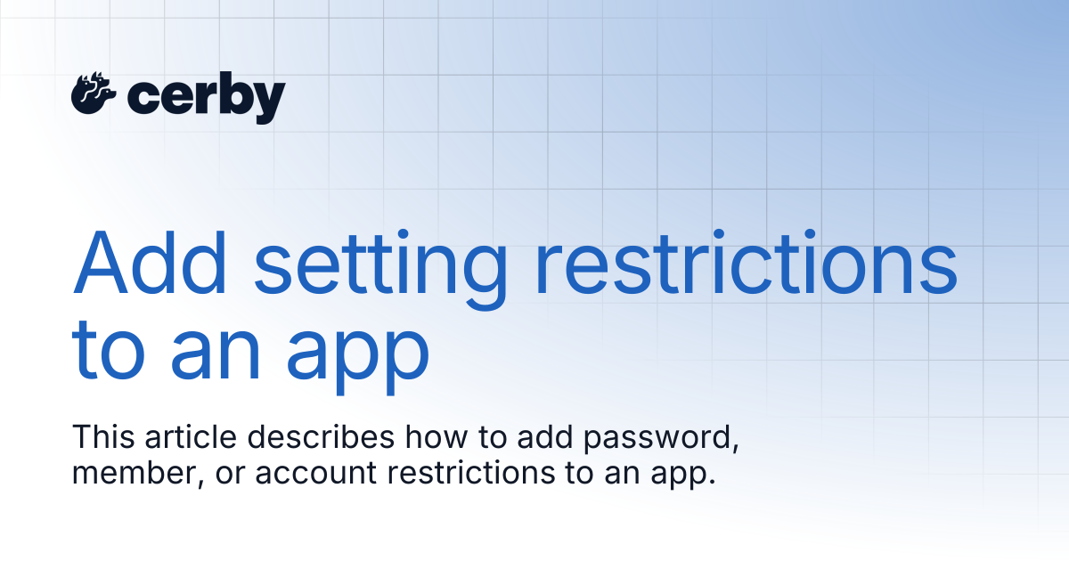 Add setting restrictions to an app | Setup and admin | Cerby Help Center